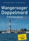 [Inselpolizei auf Wangerooge 04] • Wangerooger Doppelmord